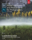 Image for Adobe Lightroom CC and Photoshop CC for photographers  : the official training workbook from Adobe