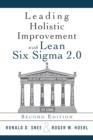 Image for Leading holistic improvement with lean six sigma 2.0
