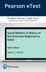 Image for Social Welfare : A History of the American Response to Need, Enhanced Pearson eText -- Access Card