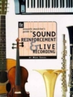 Image for The Acoustic Musician&#39;s Guide to Sound Reinforcement and Live Recordings