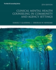 Image for Clinical Mental Health Counseling in Community and Agency Settings