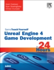 Image for Sams teach yourself Unreal engine 4 game development in 24 hours