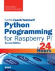 Image for Sams teach youself Python programming for Raspberry Pi in 24 hours