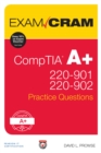 Image for CompTIA A+ 220-901 and 220-902 practice questions