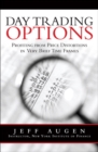 Image for Day trading options  : profiting from price distortions in very brief time frames