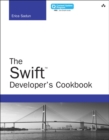 Image for The Swift developer's cookbook (includes content update program)