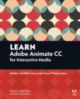 Image for Learn Adobe Animate CC for interactive media: Adobe Certified Associate exam preparation
