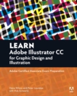 Image for Learn Adobe Illustrator CC for graphic design and illustration  : Adobe Certified Associate Exam preparation