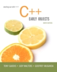 Image for Starting Out with C++ : Early Objects