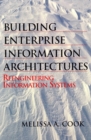 Image for Building Enterprise Information Architectures : Reengineering Information Systems