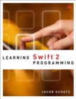 Image for Learning Swift 2 Programming