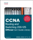 Image for CCNA Routing and Switching 200-125 Official Cert Guide Library