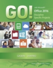 Image for GO! with Microsoft Office 2016  : discipline specific projects