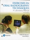 Image for Exercises in oral radiography techniques  : a laboratory manual