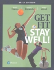 Image for Get Fit, Stay Well! Brief Edition