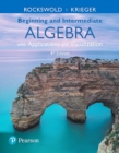 Image for Beginning and Intermediate Algebra with Applications &amp; Visualization