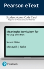 Image for Meaningful Curriculum for Young Children -- Enhanced Pearson eText