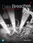 Image for Data breaches exposed: downs, ups, and how to end up better off
