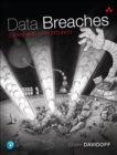 Image for Data Breaches: Crisis and Opportunity