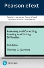Image for Assessing and Correcting Reading and Writing Difficulties -- Enhanced Pearson eText