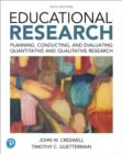 Image for Educational Research : Planning, Conducting, and Evaluating Quantitative and Qualitative Research