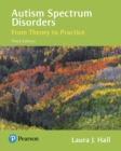 Image for Autism Spectrum Disorders : From Theory to Practice