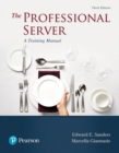 Image for The professional server  : a training manual