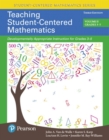 Image for Teaching Student-Centered Mathematics : Developmentally Appropriate Instruction for Grades 3-5 (Volume 2)