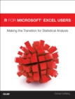 Image for R for Microsoft&amp;reg; Excel Users: Making the Transition for Statistical Analysis