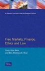 Image for Free Markets, Finance, Ethics, and Law