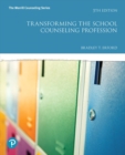 Image for Transforming the School Counseling Profession