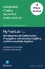 Image for MyLab Math -- Access Card -- Developmental Mathematics : Prealgebra, Introductory Algebra, and Intermediate Algebra -- 18 Week Access