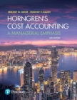 Image for Horngren&#39;s Cost Accounting : A Managerial Emphasis + MyLab Accounting with Pearson eText