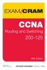 Image for CCNA Routing and Switching 200-125 Exam Cram