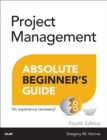 Image for Project Management Absolute Beginner&#39;s Guide