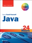 Image for Java in 24 Hours, Sams Teach Yourself (Covering Java 9)