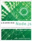 Image for Learning Node.js: a hands-on guide to building web applications in JavaScript