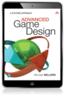 Image for Advanced Game Design: A Systems Approach