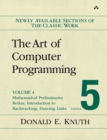 Image for The art of computer programming.: (Mathematical preliminaries redux; introduction to backtracking; dancing links) : Volume 4B, fascicle 5,