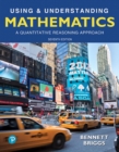 Image for Using &amp; Understanding Mathematics : A Quantitative Reasoning Approach + MyLab Math with Pearson eText