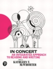 Image for In Concert : An Integrated Approach to Reading and Writing