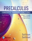 Image for Precalculus  : concepts through functions, a right angle approach to trigonometry