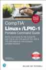 Image for CompTIA Linux+/LPIC-1 portable command guide: all the commands for the CompTIA LX0-103 &amp; LX0-104 and LPI 101-400 &amp; 102-400 exams in one compact, portable resource