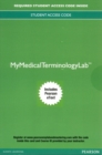 Image for MyLab Medical Terminology with Pearson eText Access Code for Medical Terminology : A Living Language