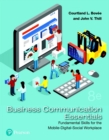 Image for Business Communication Essentials : Fundamental Skills for the Mobile-Digital-Social Workplace