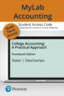 Image for MyLab Accounting with Pearson eText -- Access Card -- for College Accounting : A Practical Approach