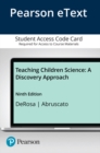 Image for Teaching Children Science : A Discovery Approach -- Enhanced Pearson eText