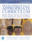 Image for Developmentally Appropriate Curriculum : Best Practices in Early Childhood Education, with Enhanced Pearson eText -- Access Card Package