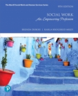 Image for MyLab Helping Professions with Enhanced Pearson eText -- Access Card -- for Social Work : An Empowering Profession