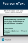 Image for Developmentally Appropriate Curriculum : Best Practices in Early Childhood Education -- Enhanced Pearson eText